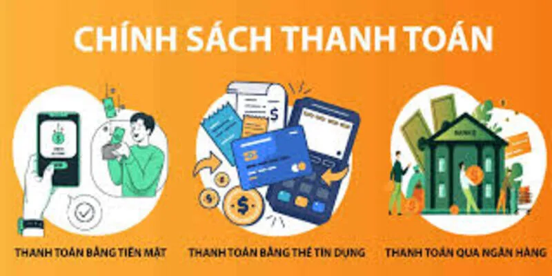 Các Yếu Tố Cần Có Trong Một Chính Sách Thanh Toán
